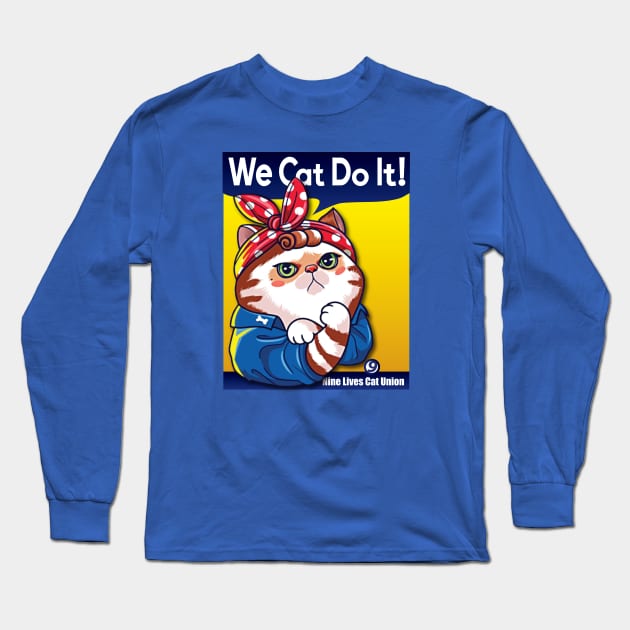 We Cat Do It Long Sleeve T-Shirt by Alema Art